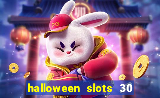 halloween slots 30 linhas multi jogos