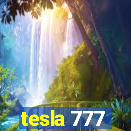 tesla 777