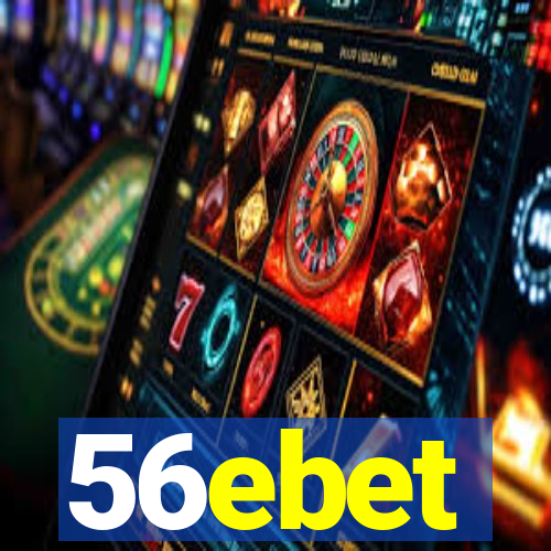 56ebet