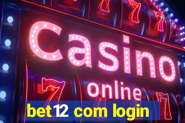 bet12 com login