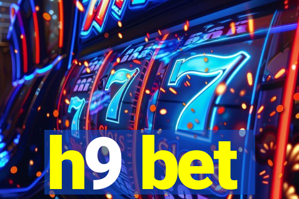 h9 bet