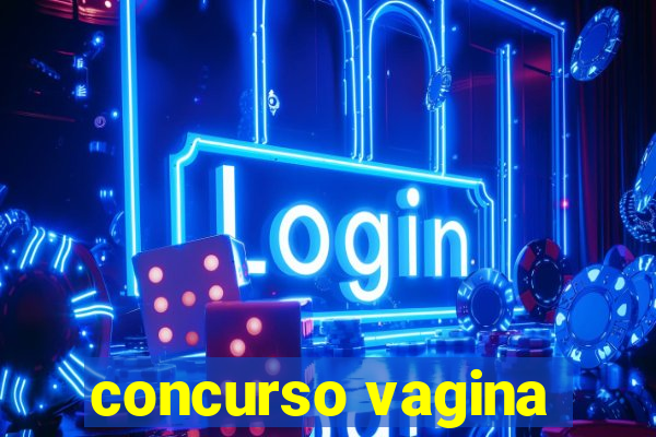 concurso vagina
