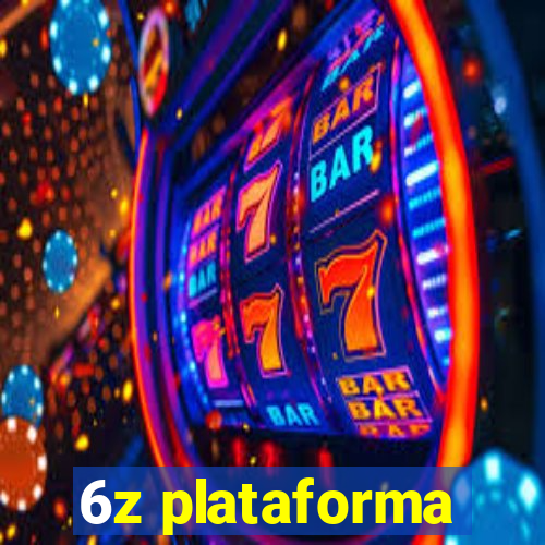 6z plataforma