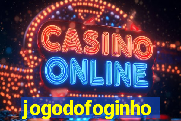 jogodofoginho