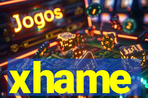 xhame