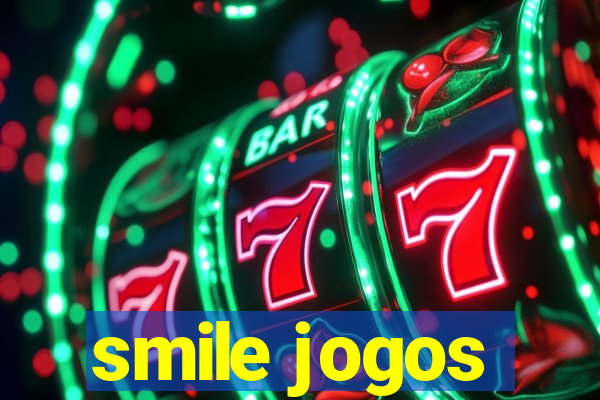 smile jogos