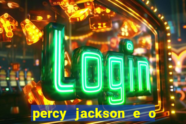 percy jackson e o mar de monstros filme drive