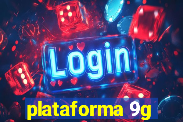 plataforma 9g