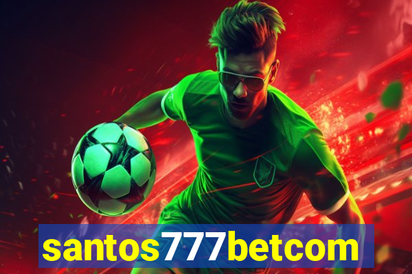 santos777betcom
