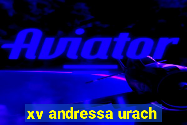 xv andressa urach