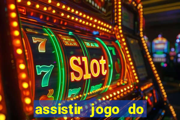 assistir jogo do corinthians ao vivo hoje multi
