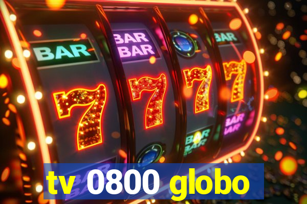 tv 0800 globo