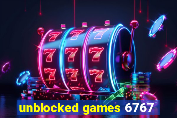 unblocked games 6767