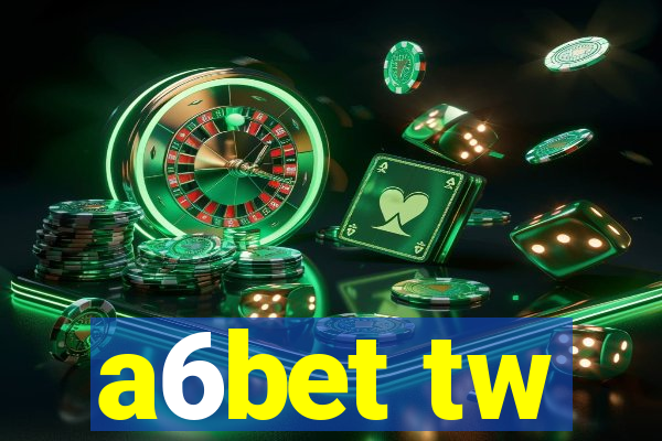 a6bet tw
