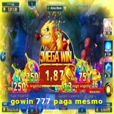 gowin 777 paga mesmo