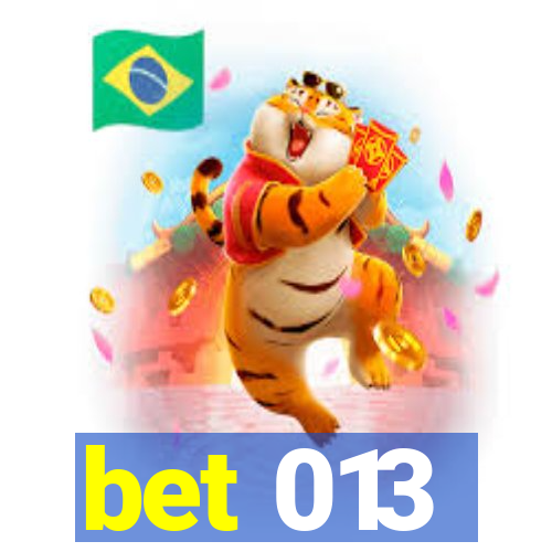 bet 013