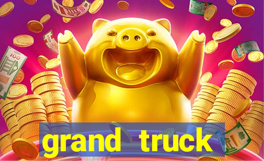 grand truck simulator dinheiro infinito