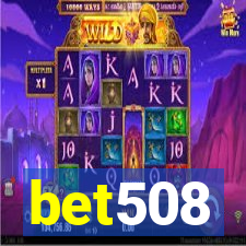 bet508