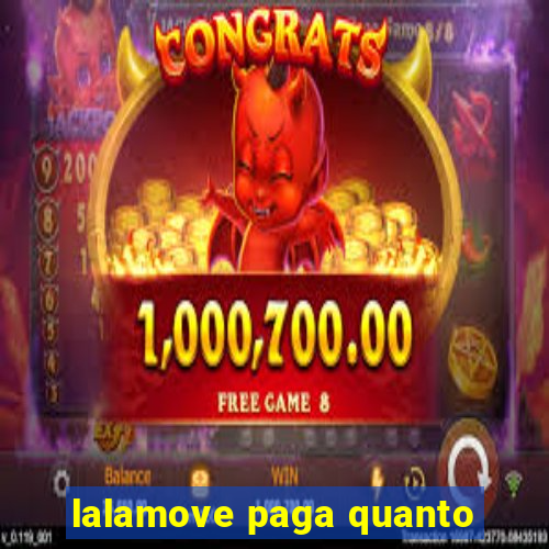 lalamove paga quanto