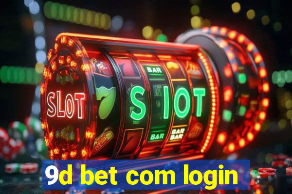 9d bet com login