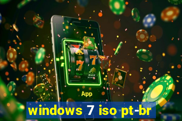 windows 7 iso pt-br