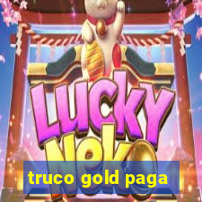 truco gold paga