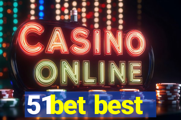 51bet best