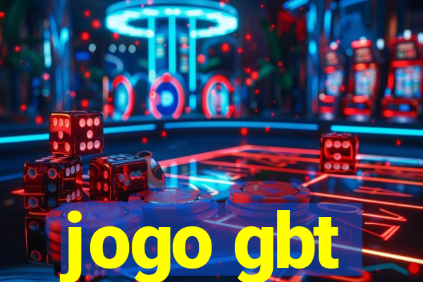 jogo gbt