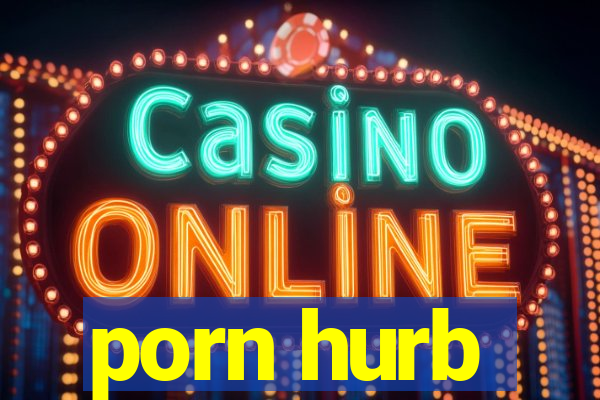 porn hurb