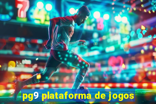 pg9 plataforma de jogos