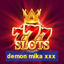 demon mika xxx