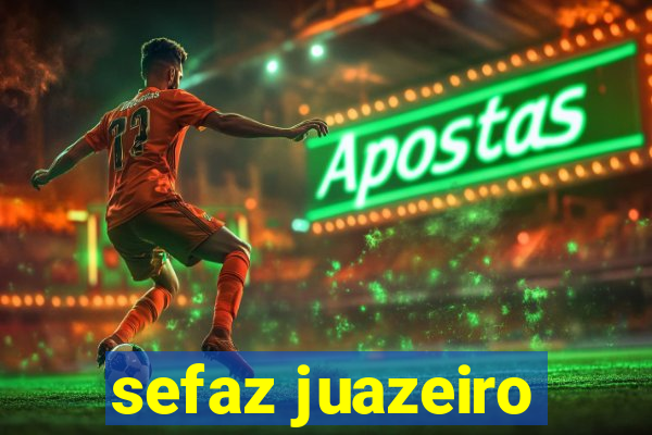 sefaz juazeiro