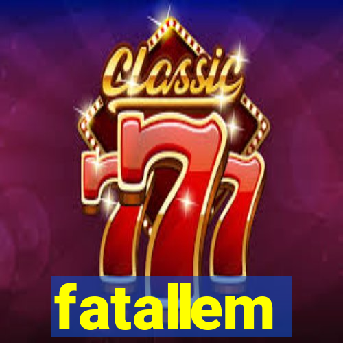 fatallem