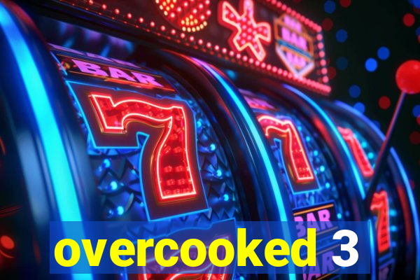 overcooked 3