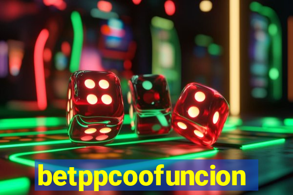 betppcoofuncion