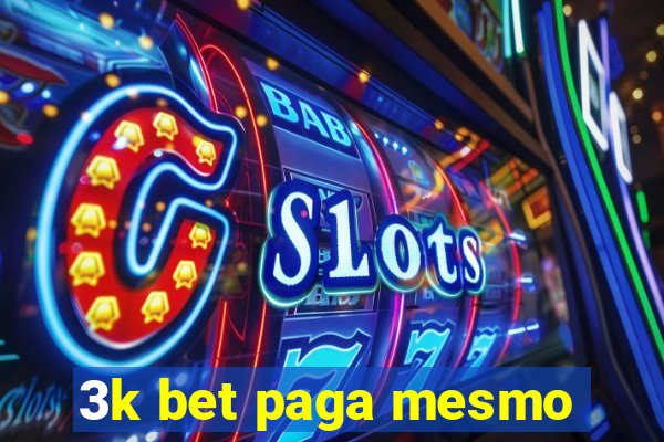 3k bet paga mesmo
