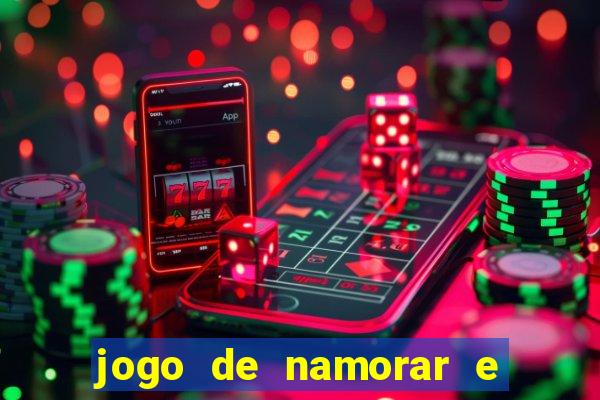 jogo de namorar e fazer filho