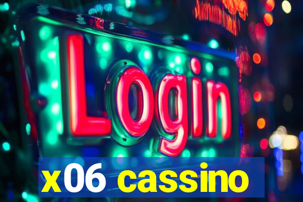 x06 cassino