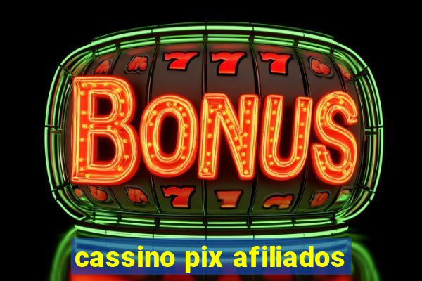 cassino pix afiliados