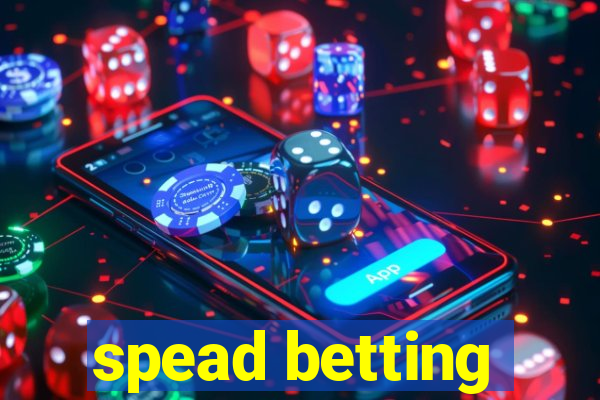 spead betting