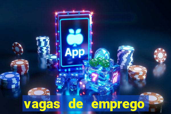 vagas de emprego brumado bahia