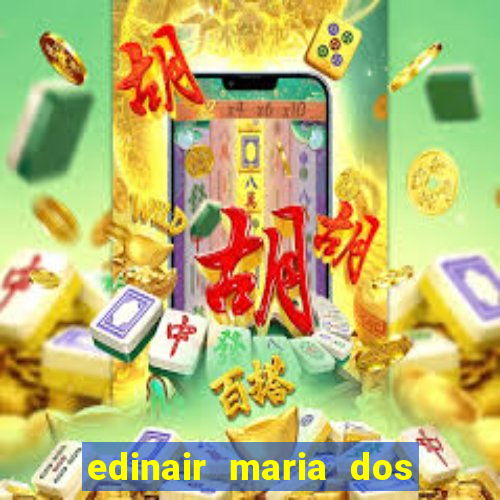 edinair maria dos santos moraes