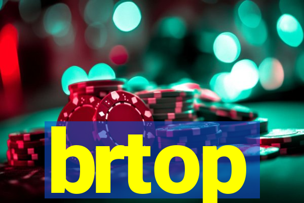 brtop