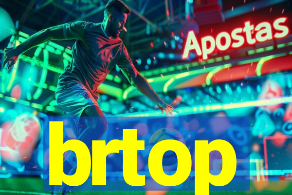 brtop