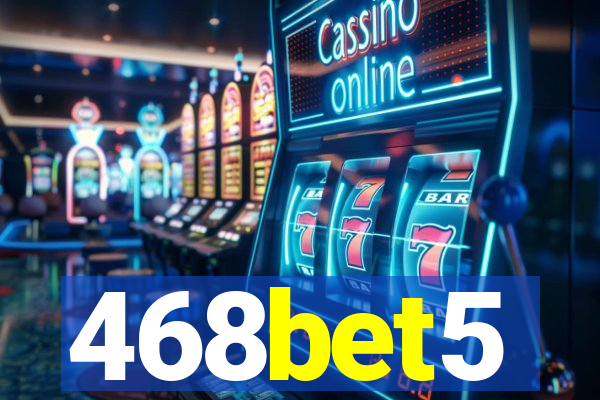 468bet5