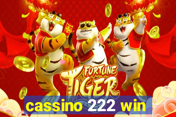 cassino 222 win