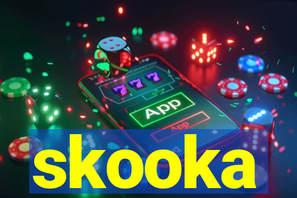 skooka