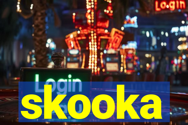 skooka