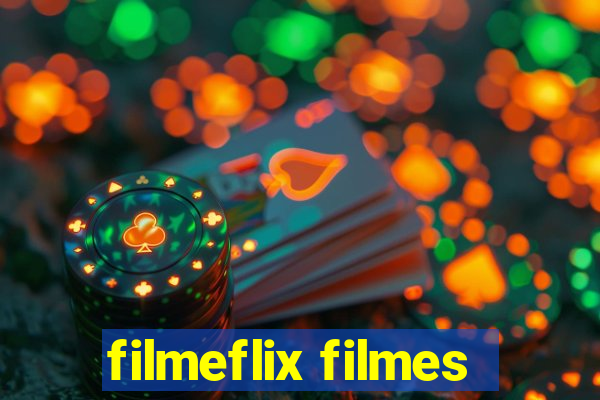filmeflix filmes