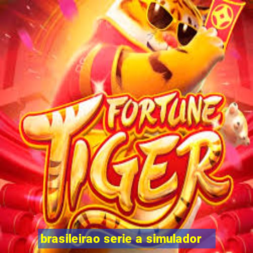 brasileirao serie a simulador
